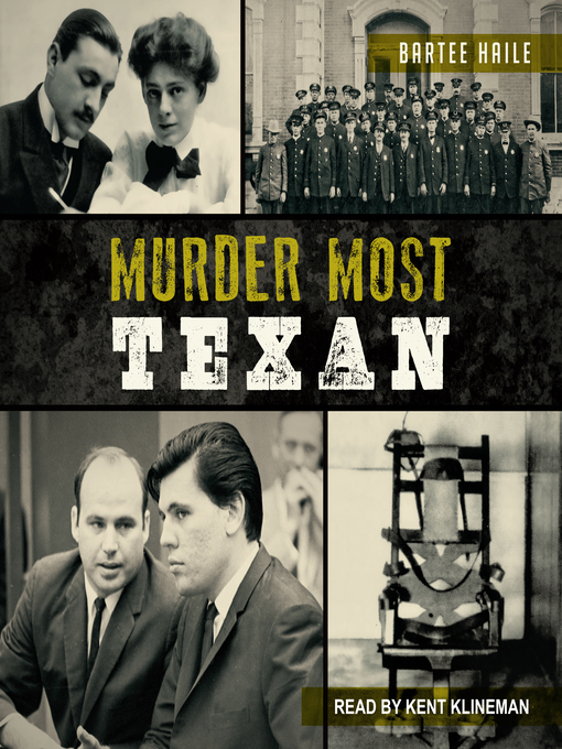 Title details for Murder Most Texan by Bartee Haile - Available